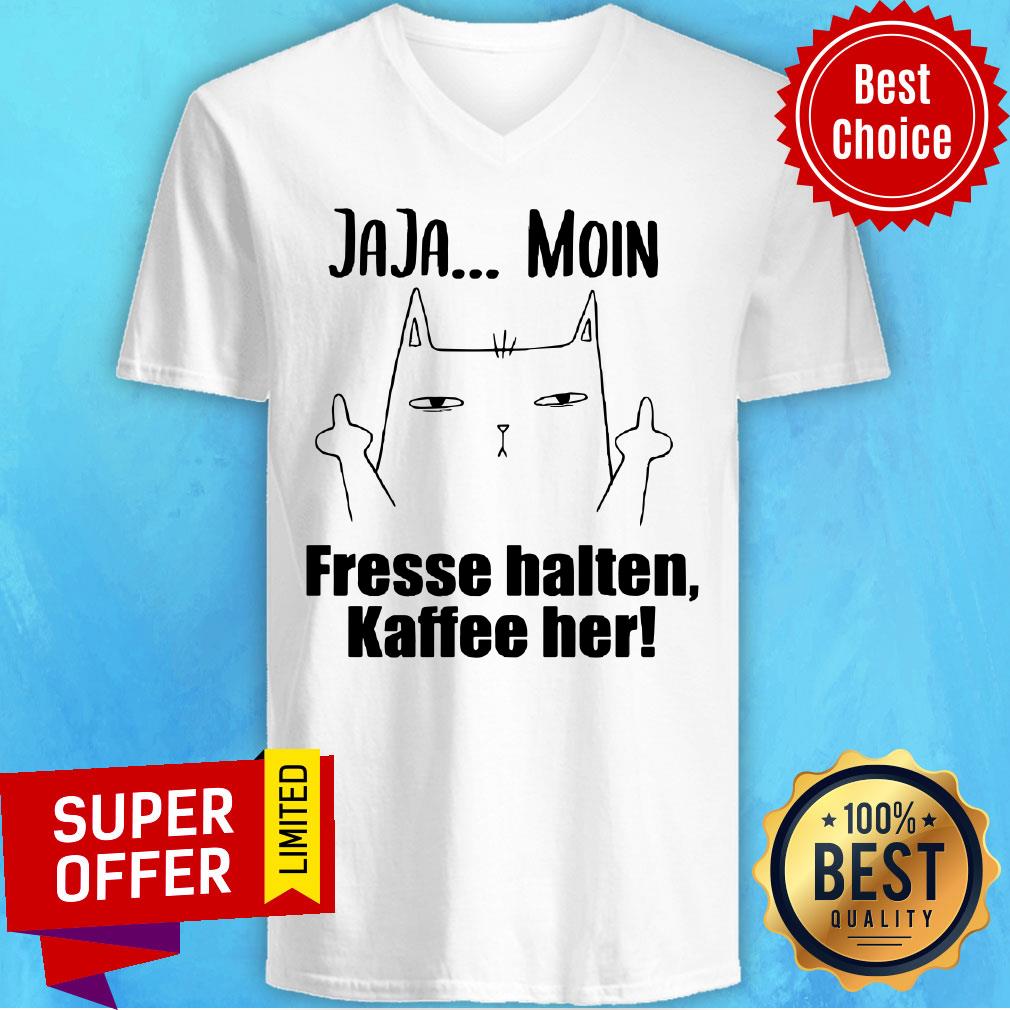 Awesome Jaja Moin Fresse Halten Kaffee Her Shirt