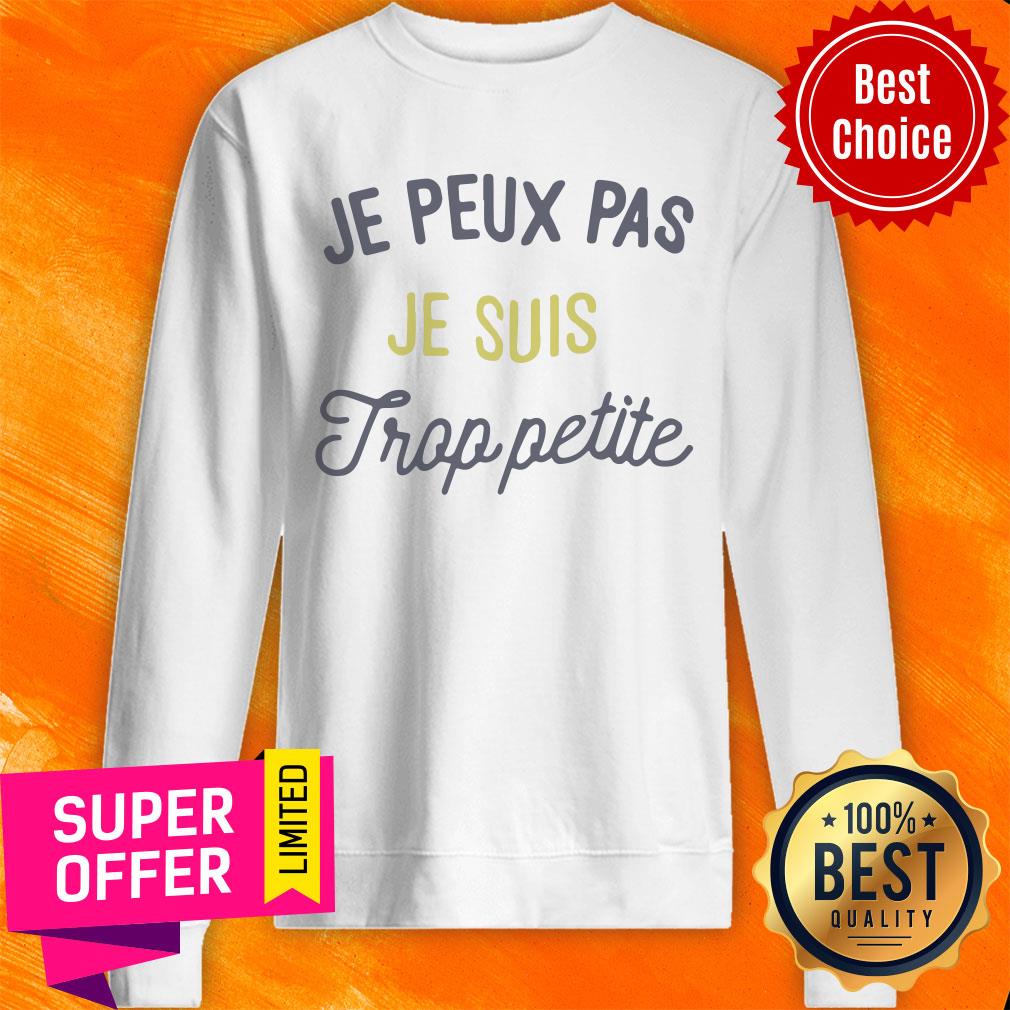 Awesome Je Peux Pas Je Suis Froppetite Shirt