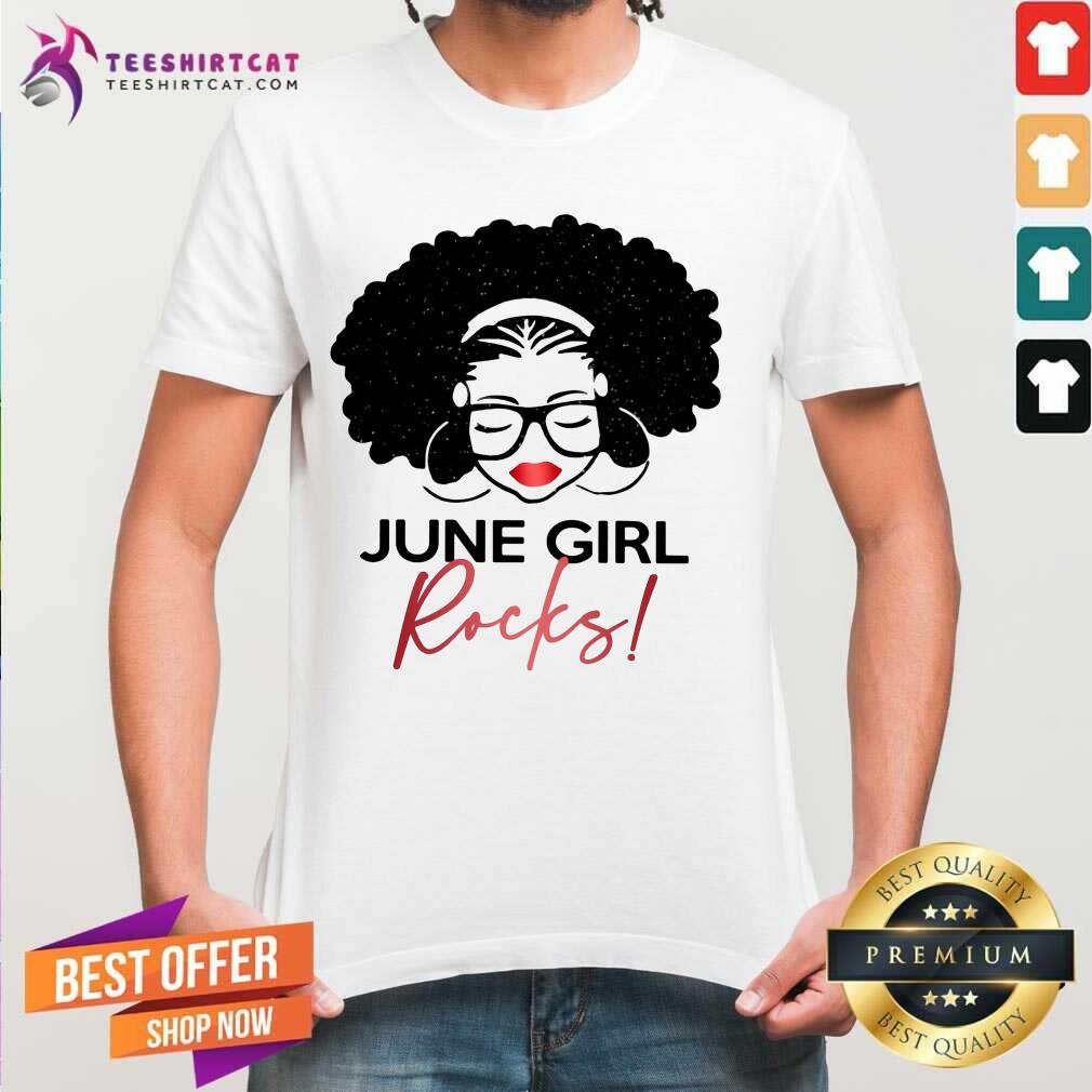 Awesome June Girl Rocks Shirt