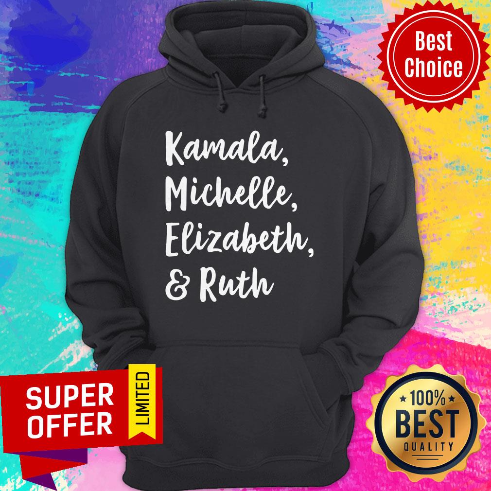 Awesome Kamala Michelle Elizabeth And Ruth Shirt