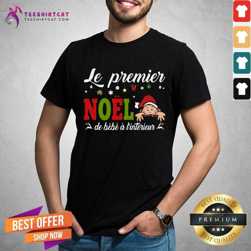 Awesome Le Premier Noel De BbLinterieur Shirt