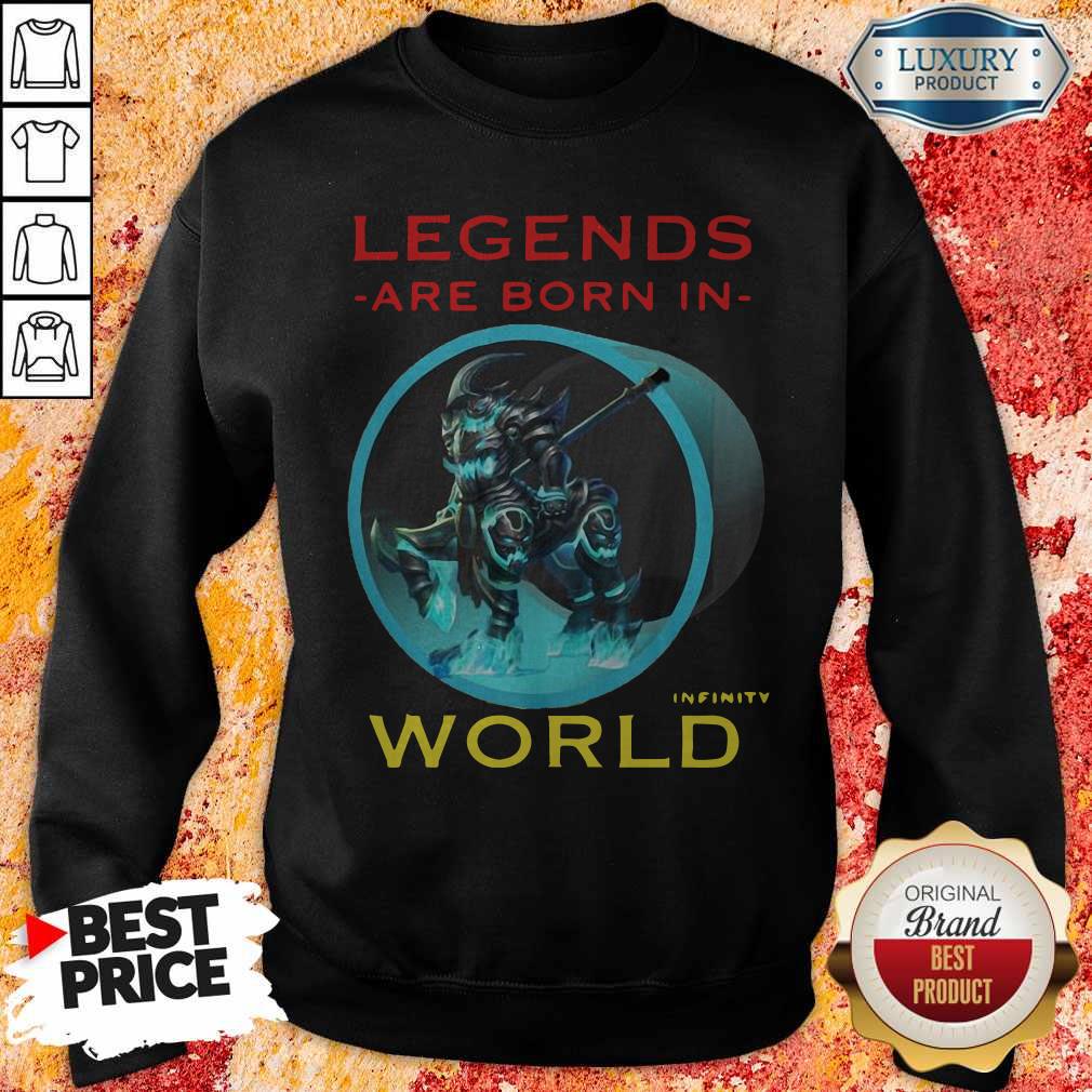 Awesome Legends Are Born In Infinity World T-shirt