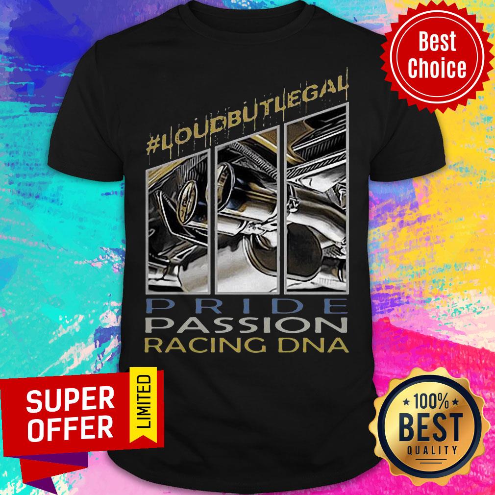 Awesome Loubutlegal Pride Passion Racing DNA Engine Shirt