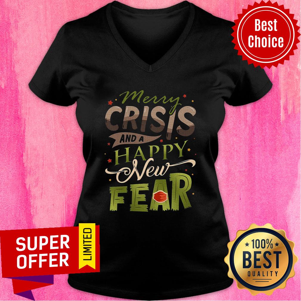 Awesome Merry Crisis And A Happy New Fear Shirt