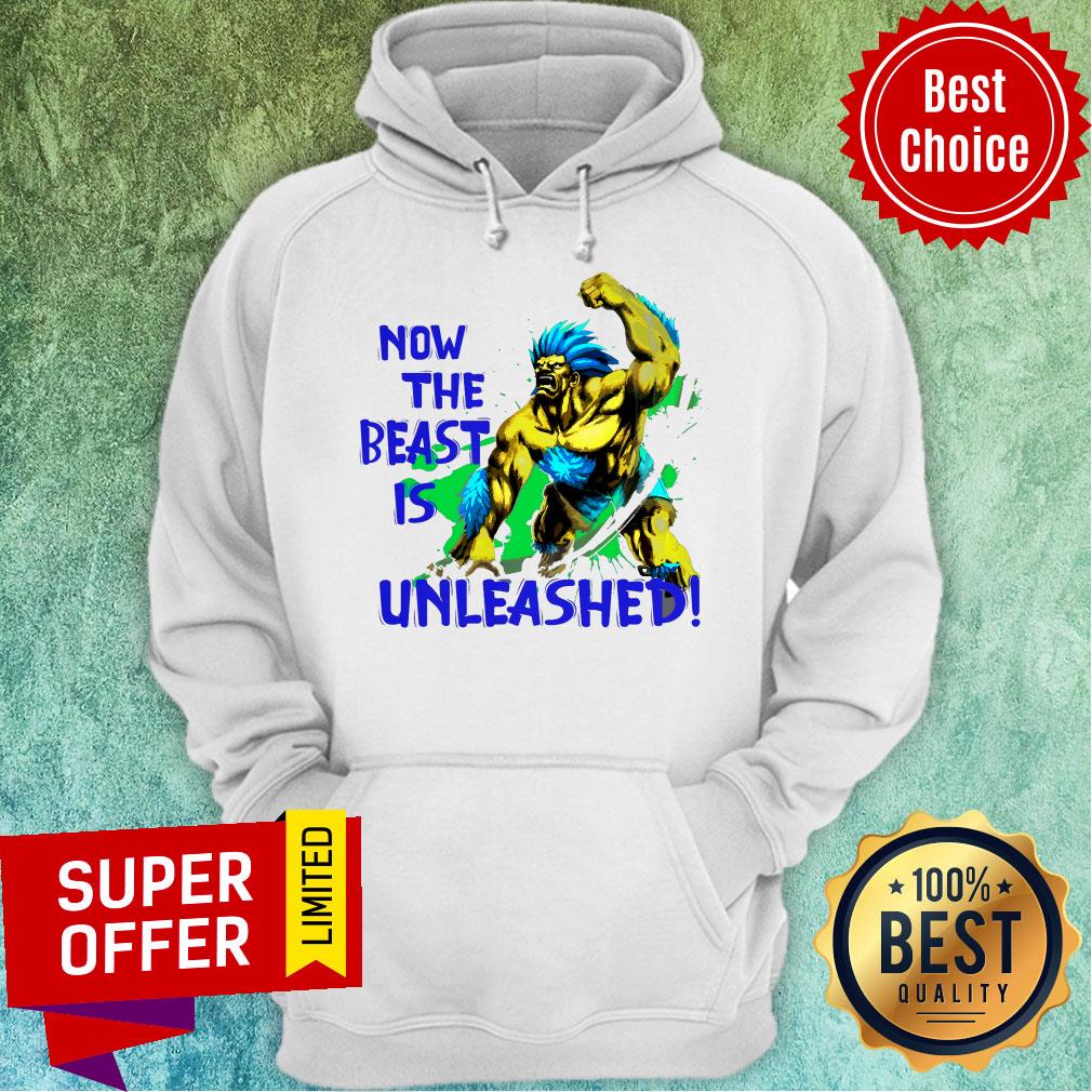 Awesome Now The Beast Is Unleashed Shirt