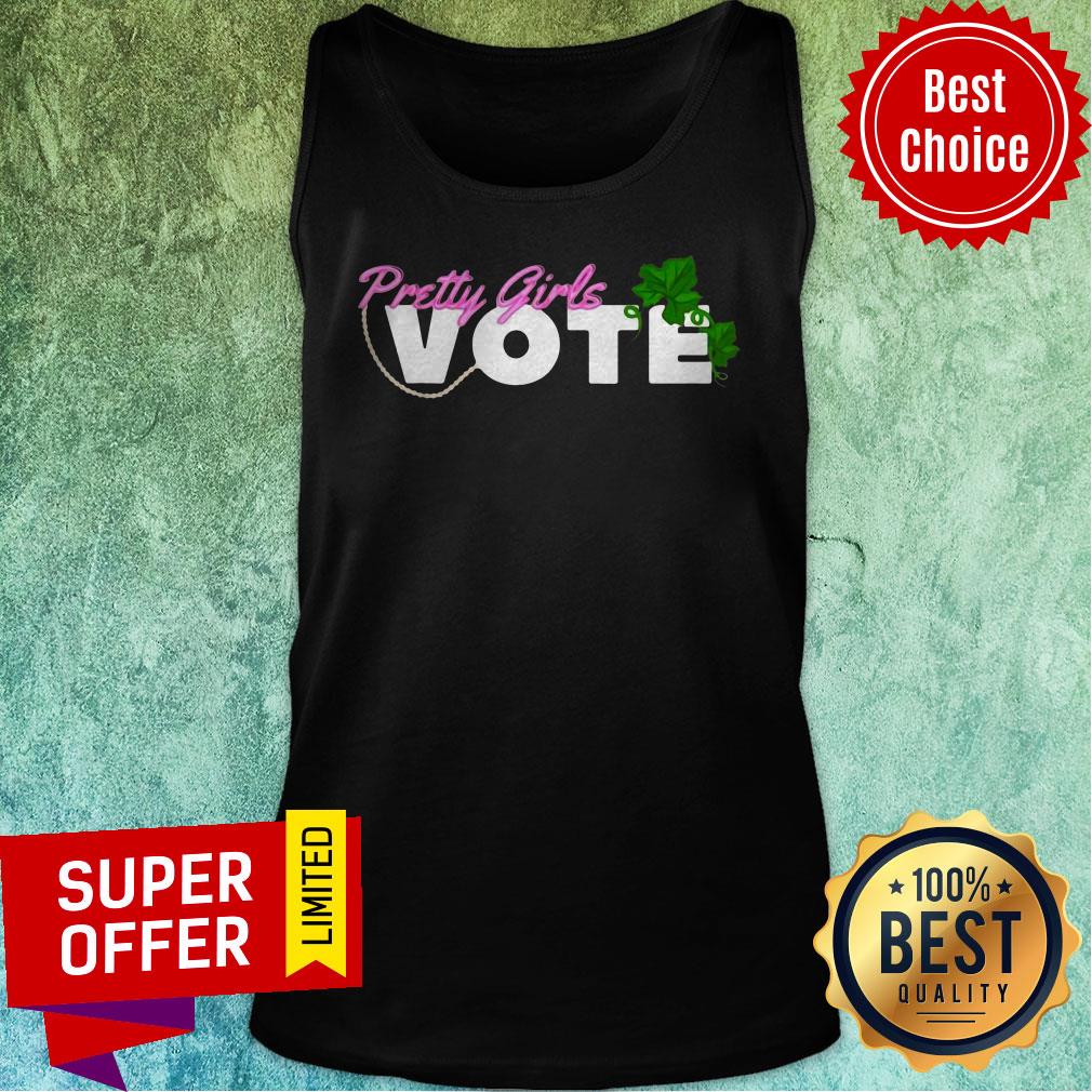 Awesome Pretty Girls Vote Sorority AKA Shirt