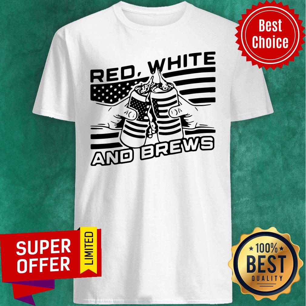 Awesome Red White And Brews Shirt