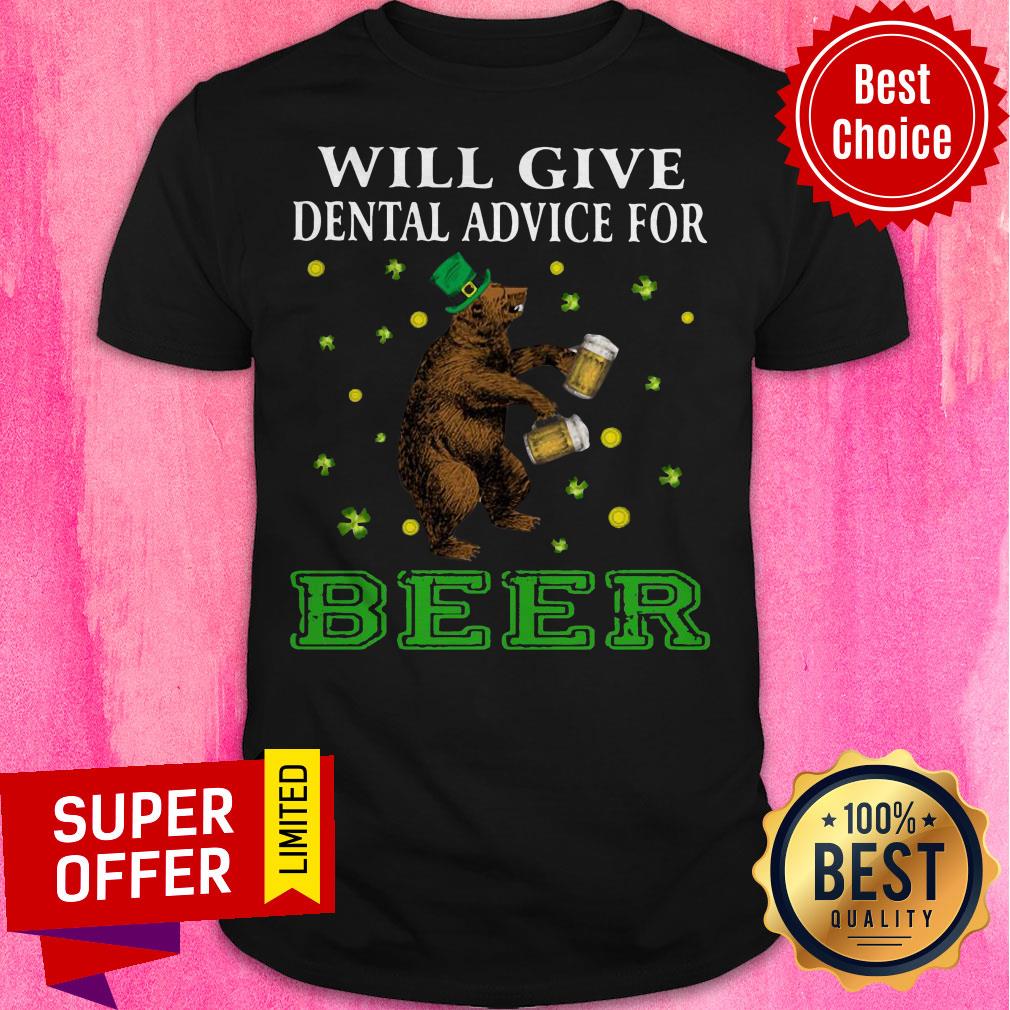 Awesome St. Patrick’s Bear Will Give Dental Advice For Beer Shirt