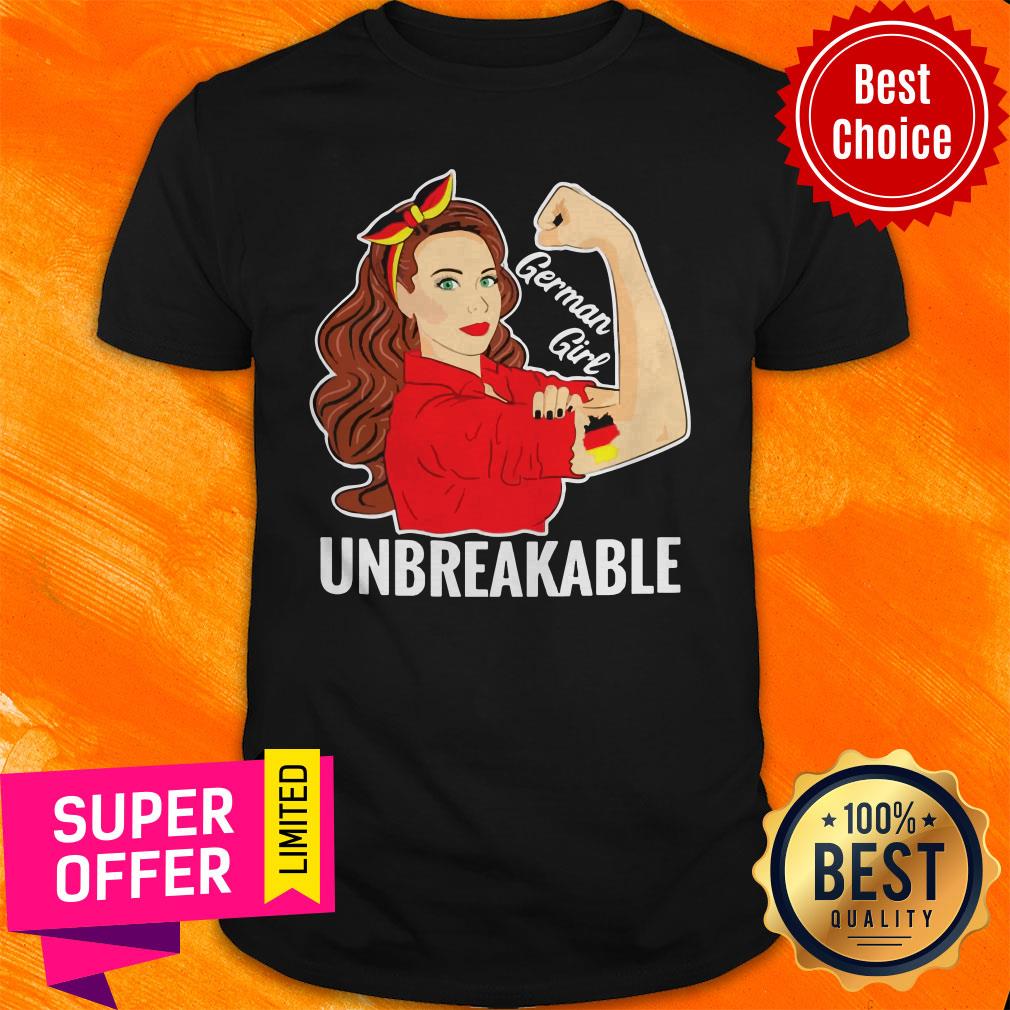 Awesome Strong Woman Tattoo German Girl Unbreakable Shirt