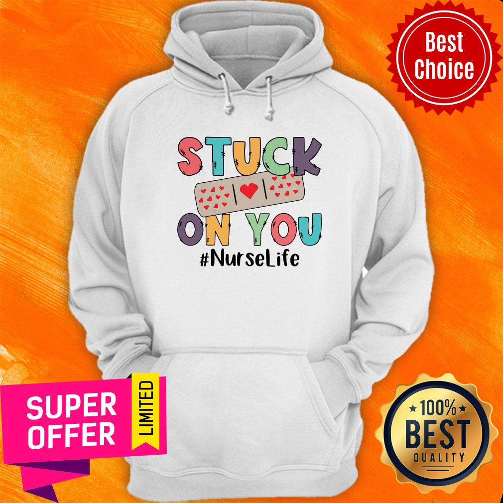 Awesome Stuck On You Nurse Life Shirt