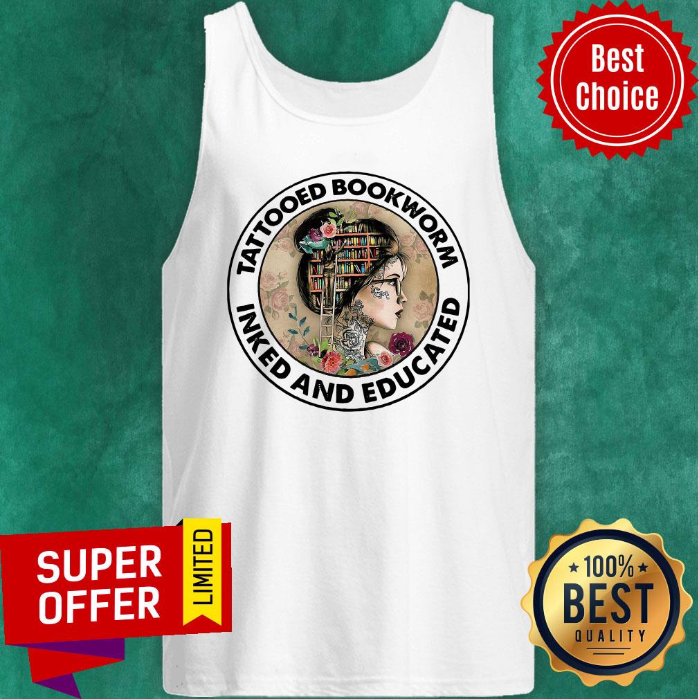 Awesome Tattooed Bookworm Inked And Educated Shirt