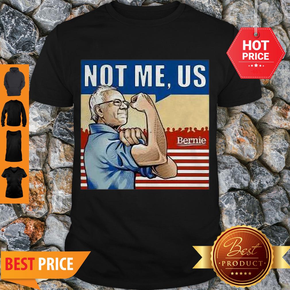 Awesome Thank You Bernie Sanders Not Me US Shirt
