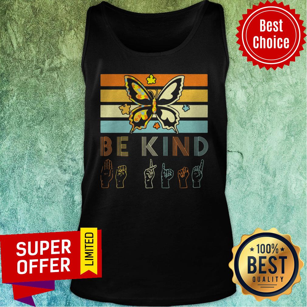 Awesome Vintage Sign Language Butterfly Autism Be Kind Lady Shirt