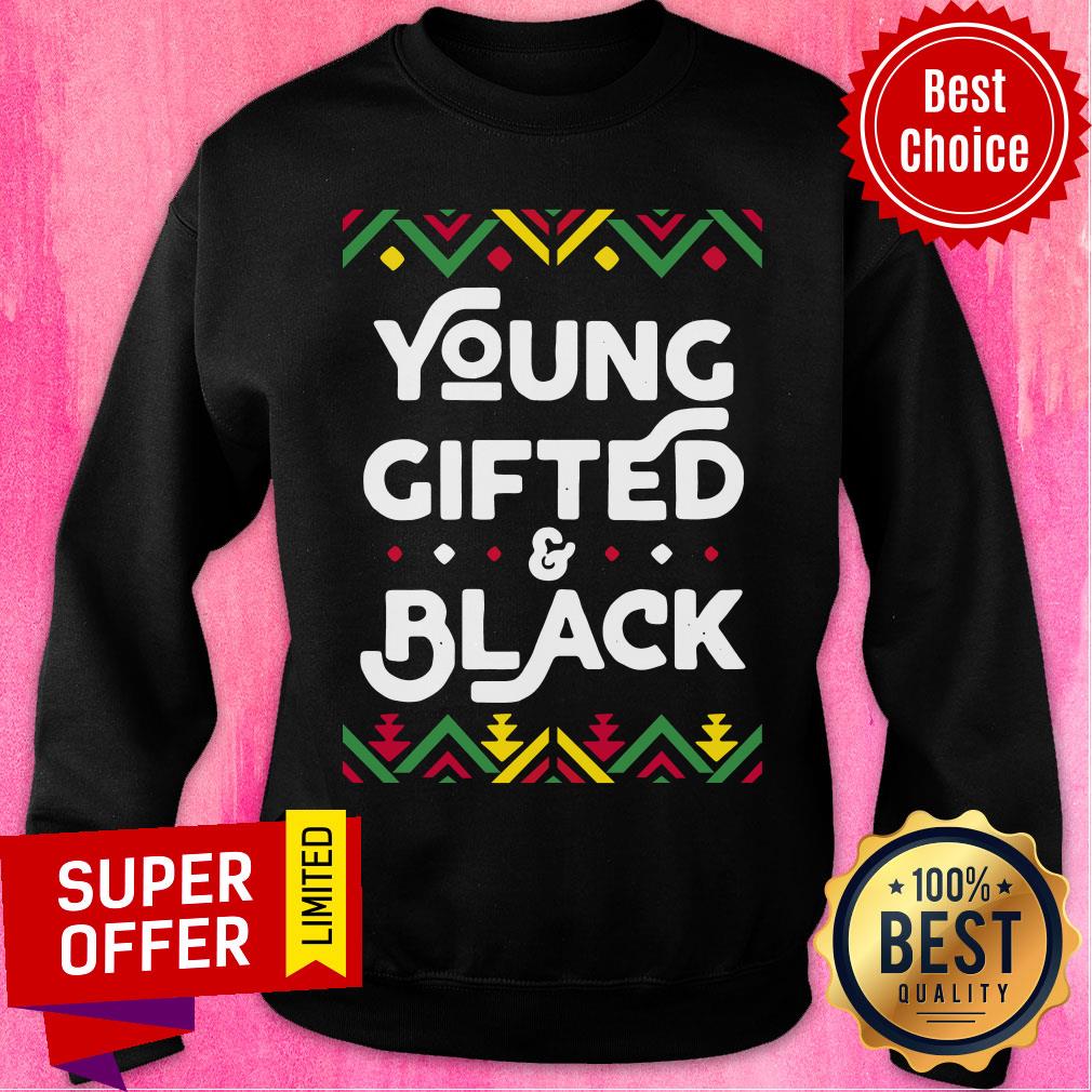 Awesome Young Gifted And Black Shirt African Black History Month Shirt
