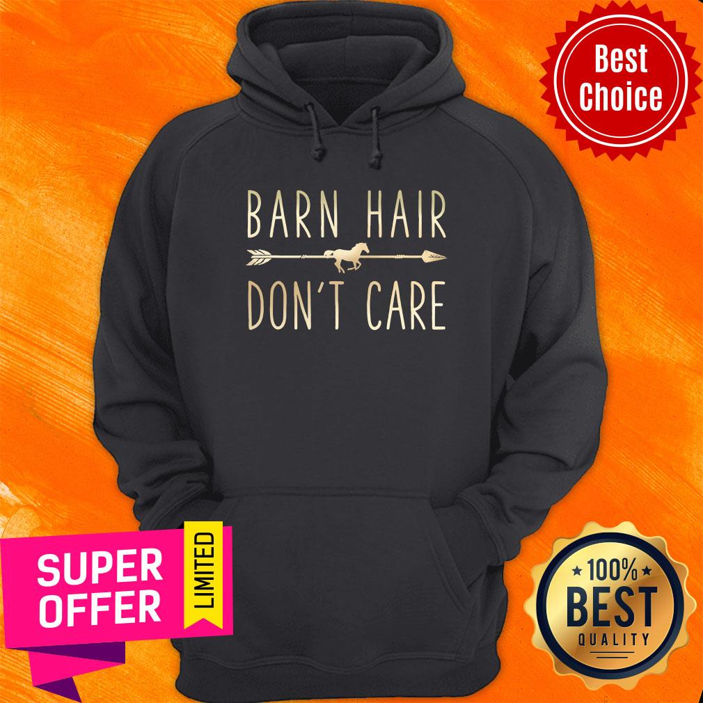 Barn Hair Don't Care Horse Shirt