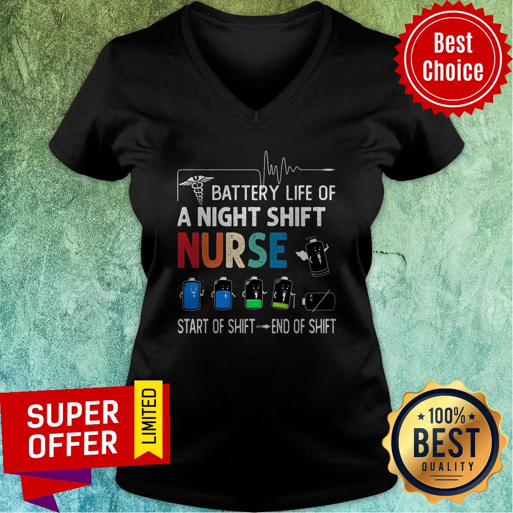 Battery Life Of A Night Shift Nurse Start Of Shift End Of Shift Shirt