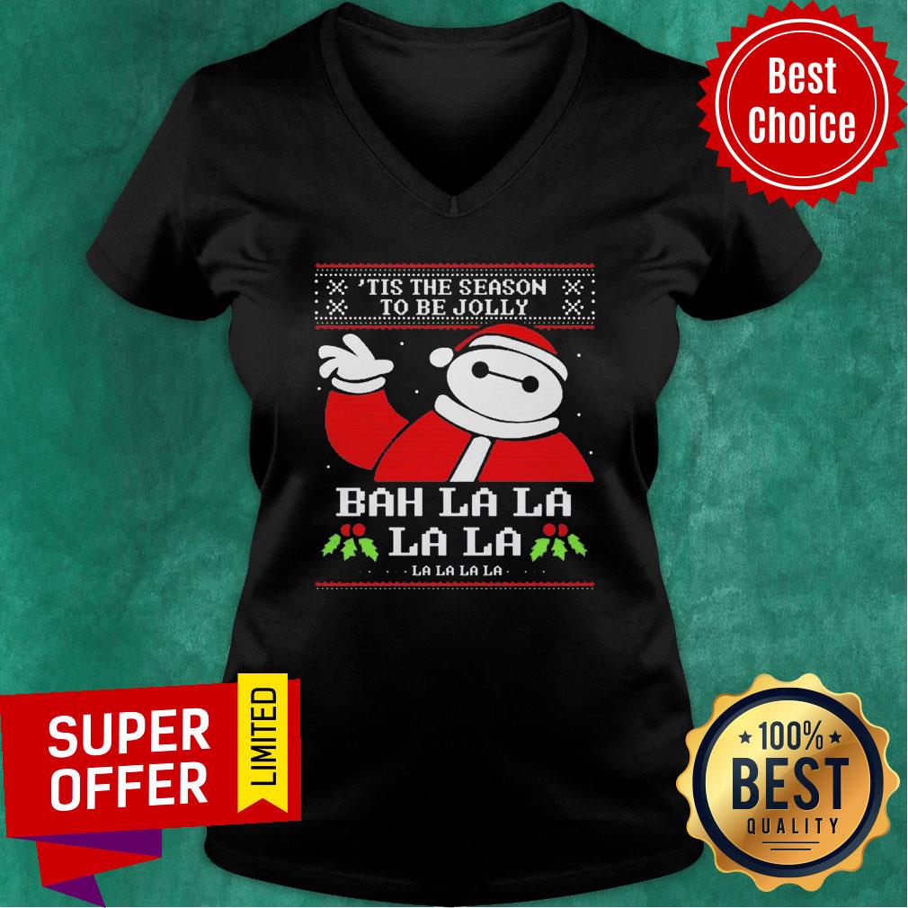 Baymax Tis The Season To Be Jolly Bah La La La Ugly Christmas Shirt