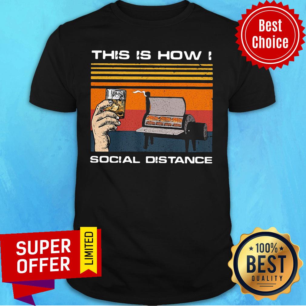 BBQ Party This Is How I Social Distance Vintage Retro Shirt