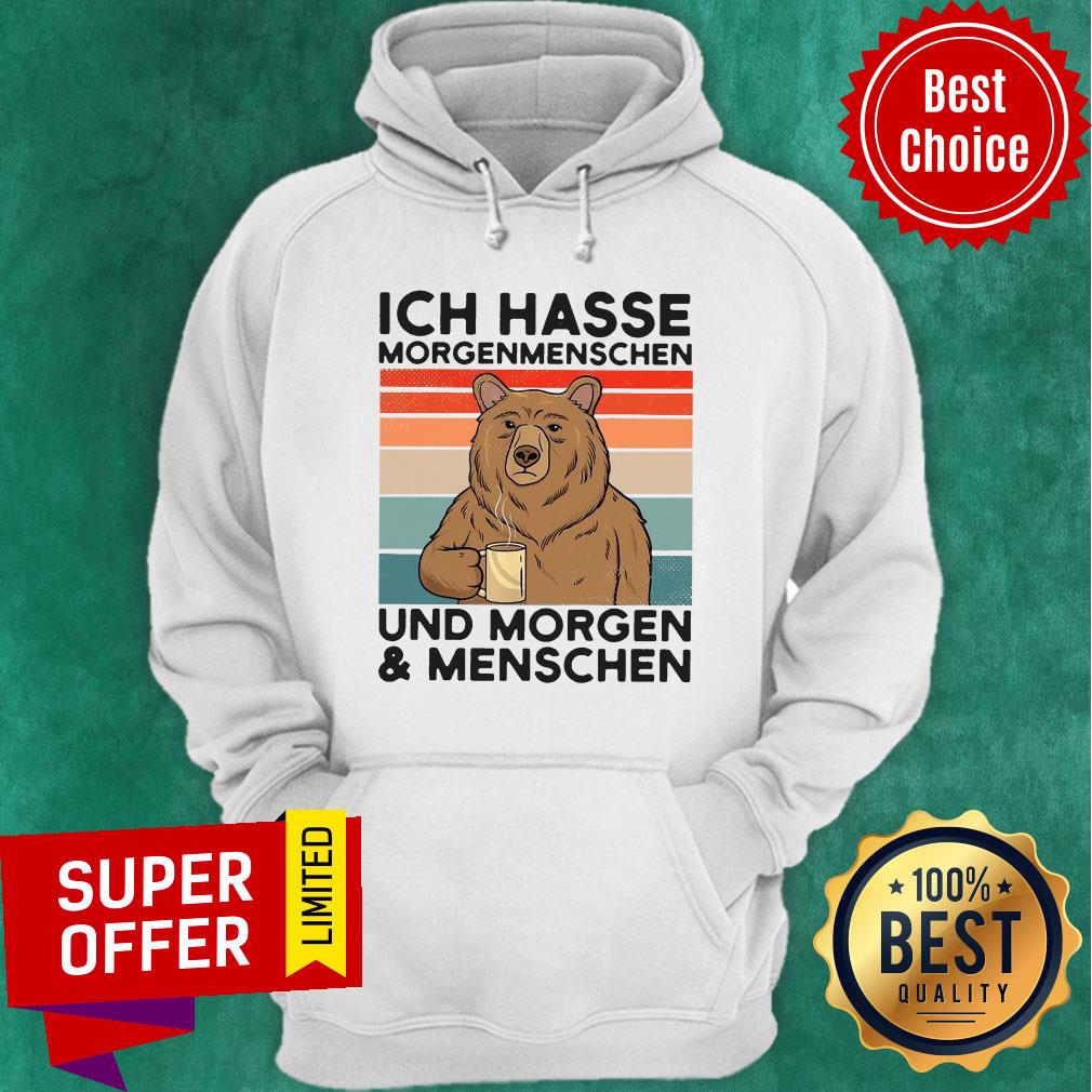 Bear Ich Hasse Morgenmenschen Und Morgen Und Menschen Shirt