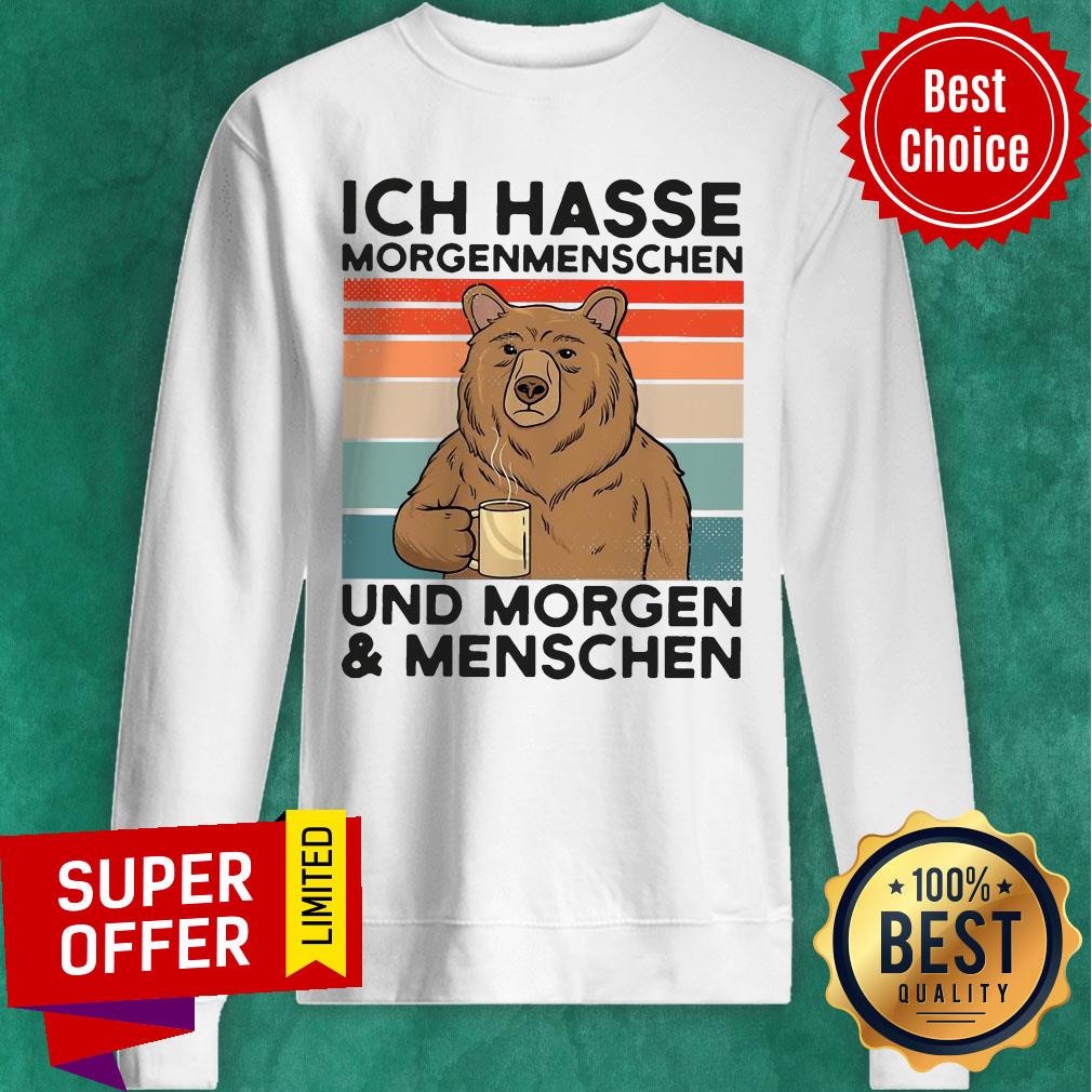 Bear Ich Hasse Morgenmenschen Und Morgen Und Menschen Shirt