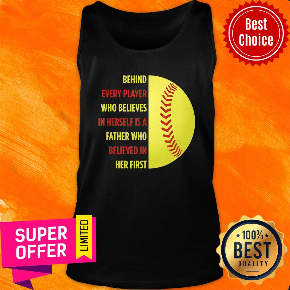 Behind Every Player Who Belives In Herself A Father In First Shirt