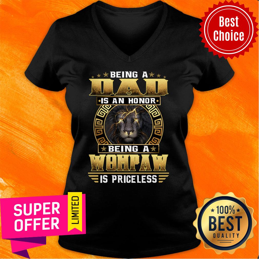 Being A Dad Is An Honor Lion Wompaw Shirt