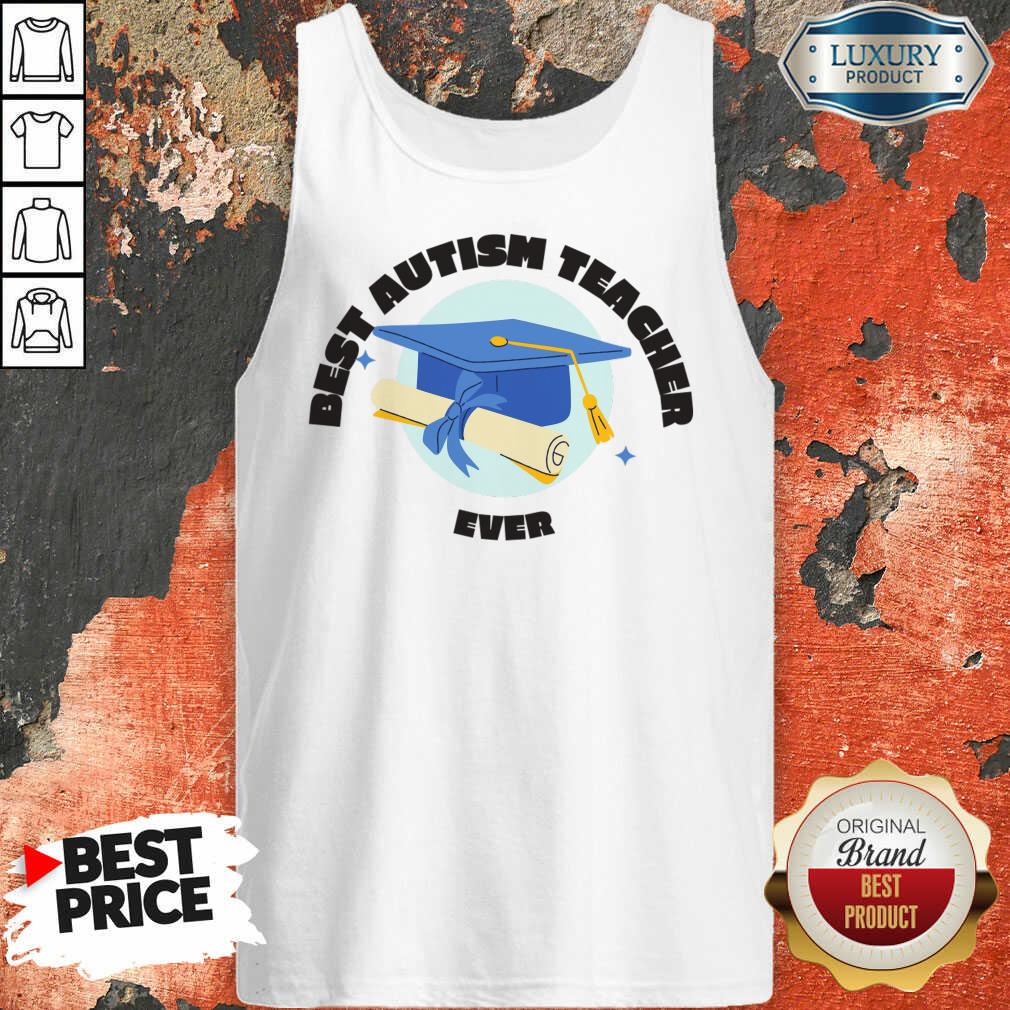 Best Autism Teacher Ever Shirt