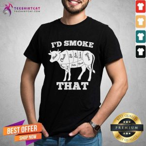 Premium I'd Smoke That Cow Funny Grilling Party Saying Vintage Funny Grilling Gift For Dad T-Shirt