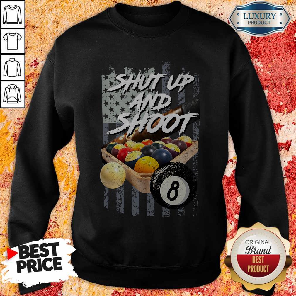 Billiard Shut Up And Shoot Shirt