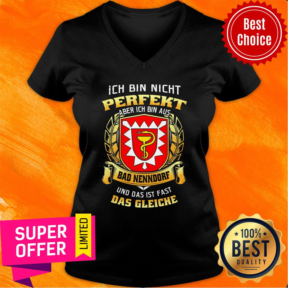 bin-nicht-perfekt-aber-ich-bin-aus-bad-nenndorf-und-das-ist-fast-das-gleiche-v-neck.jpg