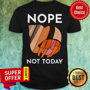 Premium Hermit Crab Nope Not Today Shirt