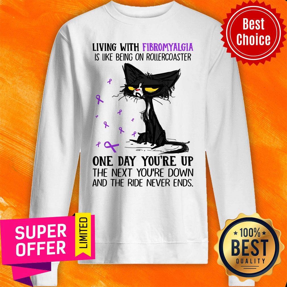 Black Cat Living With Fibromyalgia One Day You're Up Shirt