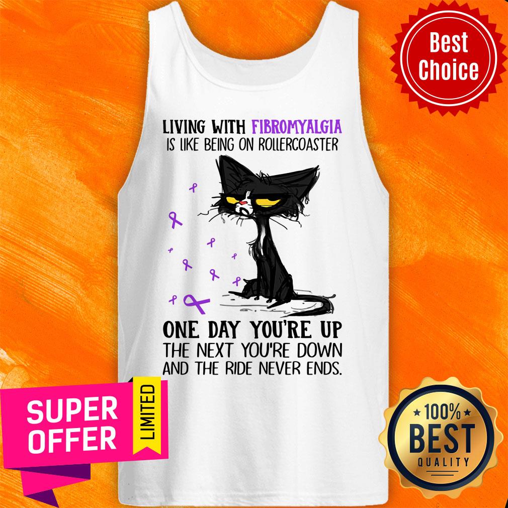 Black Cat Living With Fibromyalgia One Day You're Up Shirt