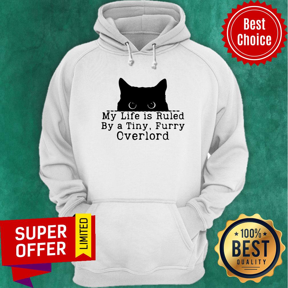 Black Cat My Life Is Ruled By Tiny Furry Overlord Shirt