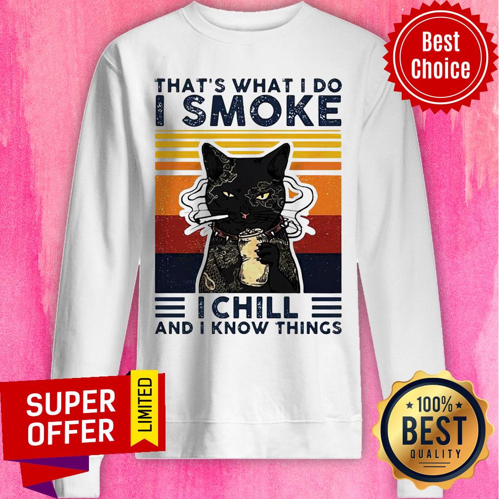 Black Cat That’s What I Do I Smoke I Chill And I Know Things Vintage Shirt
