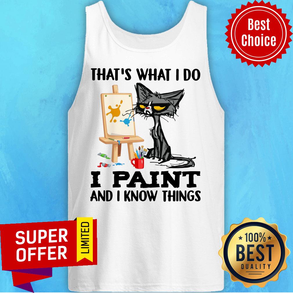 Black Cat That's What I Paint And Know Things Shirt