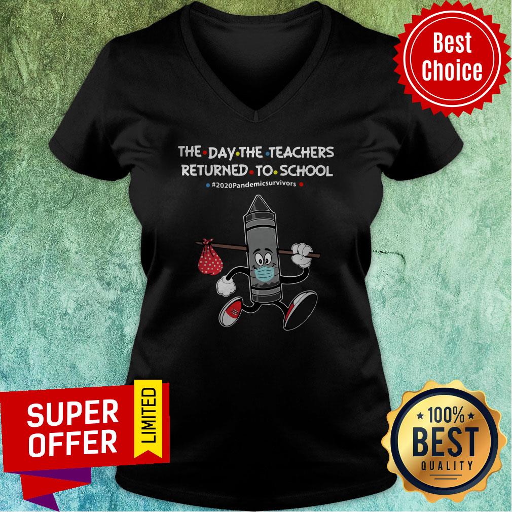 black-crayon-the-day-the-teachers-returned-to-school-2020-pandemic-survivors-v-neck.jpg