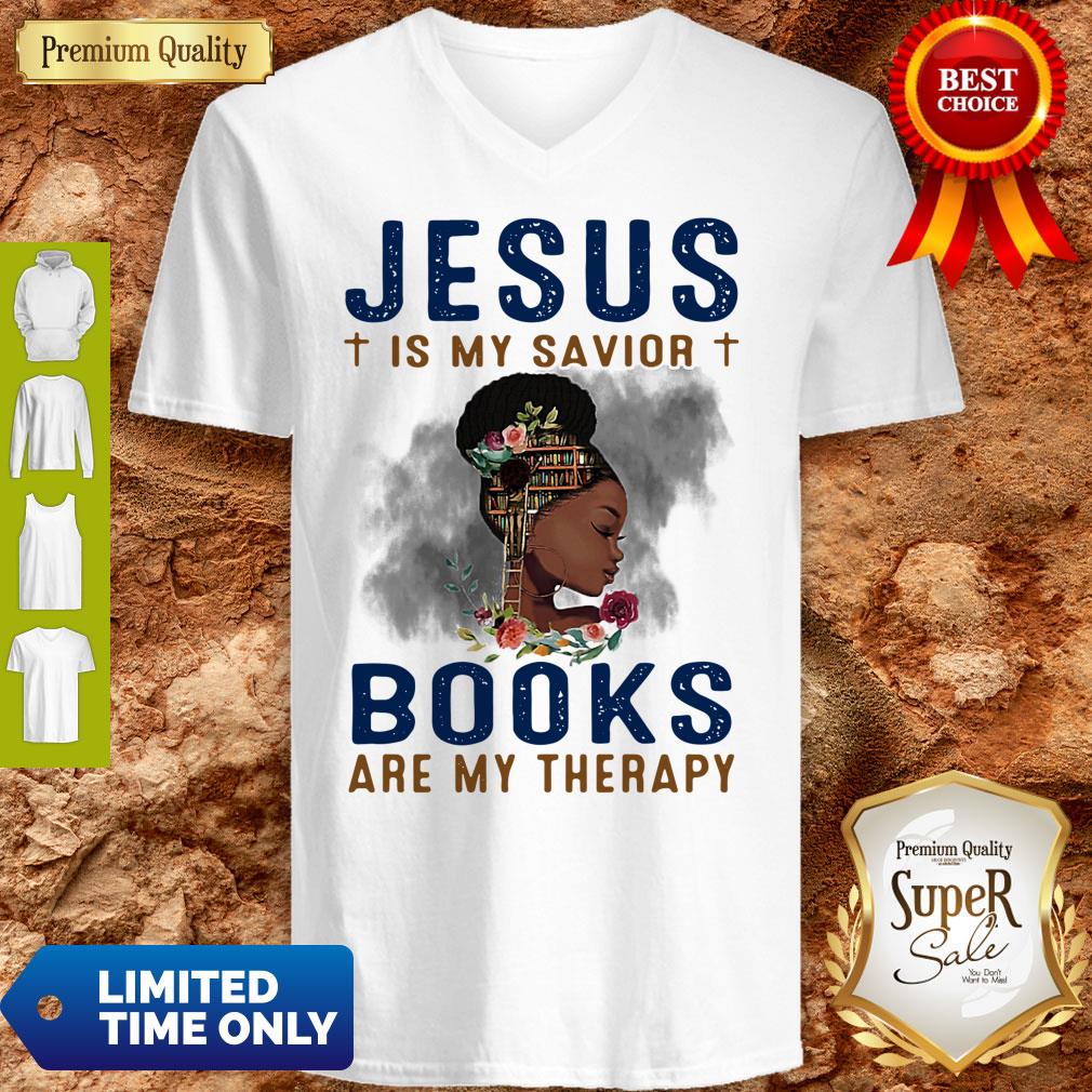 Black Girl Jesus Is My Savior Books Are My Therapy Flowers Shirt