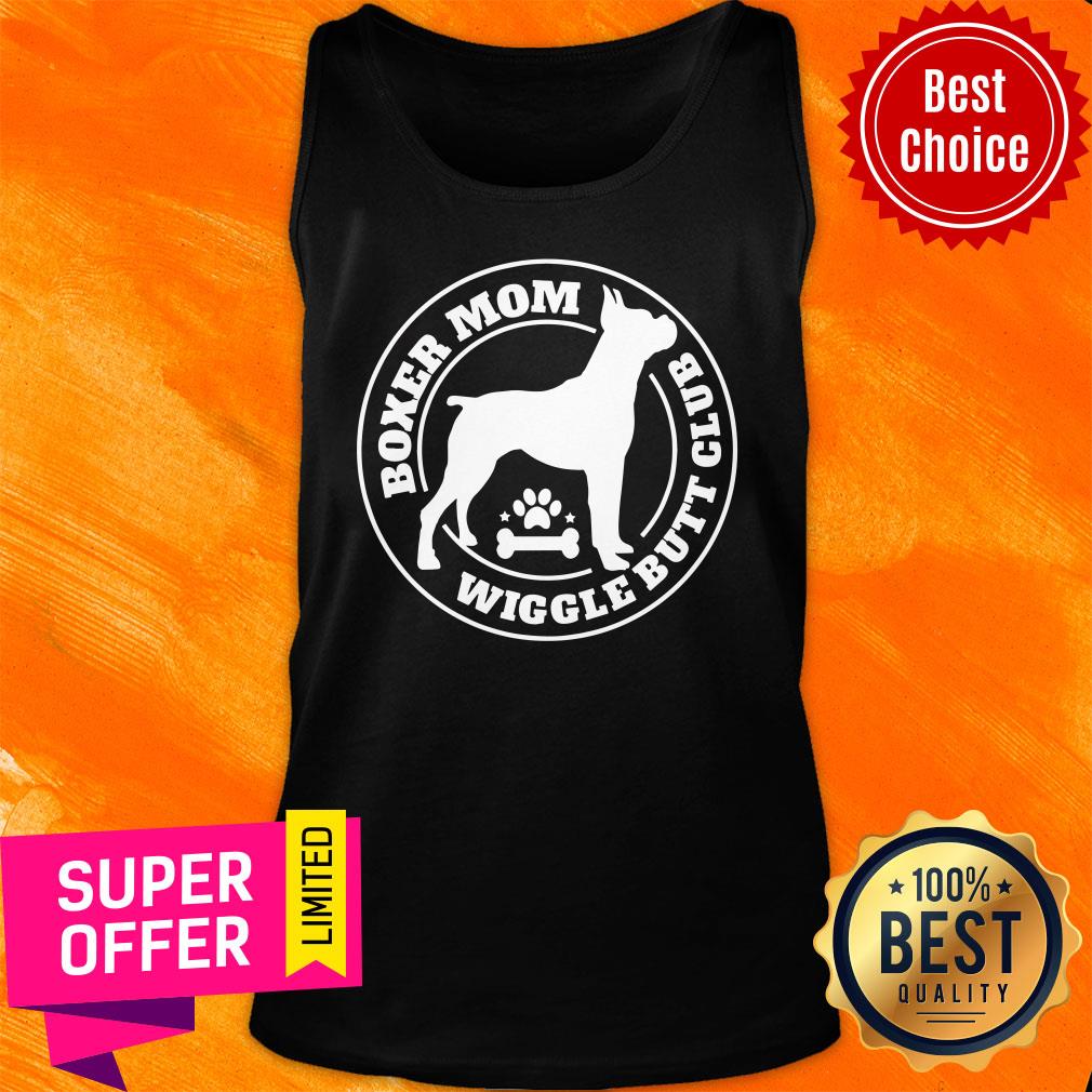 Boxer Dog Mom Wiggle Butt Club Shirt