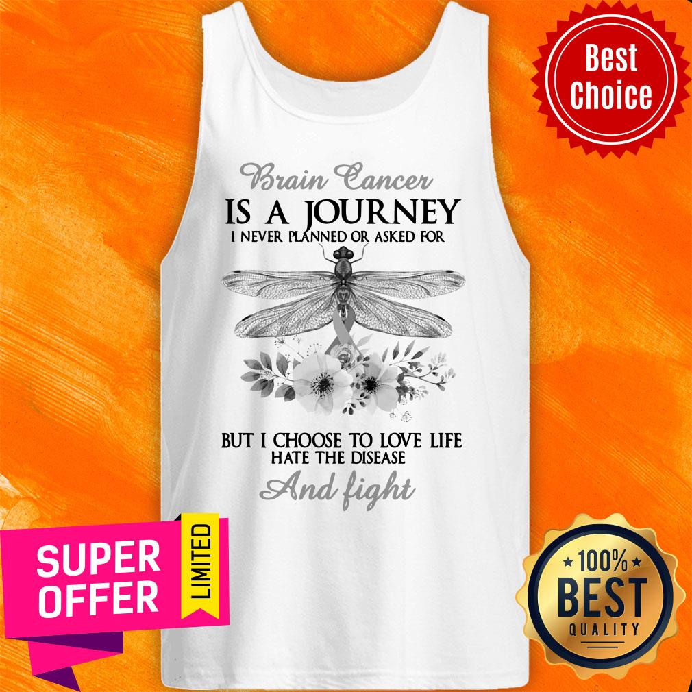 Brain Cancer Is A Journey And Fight Shirt