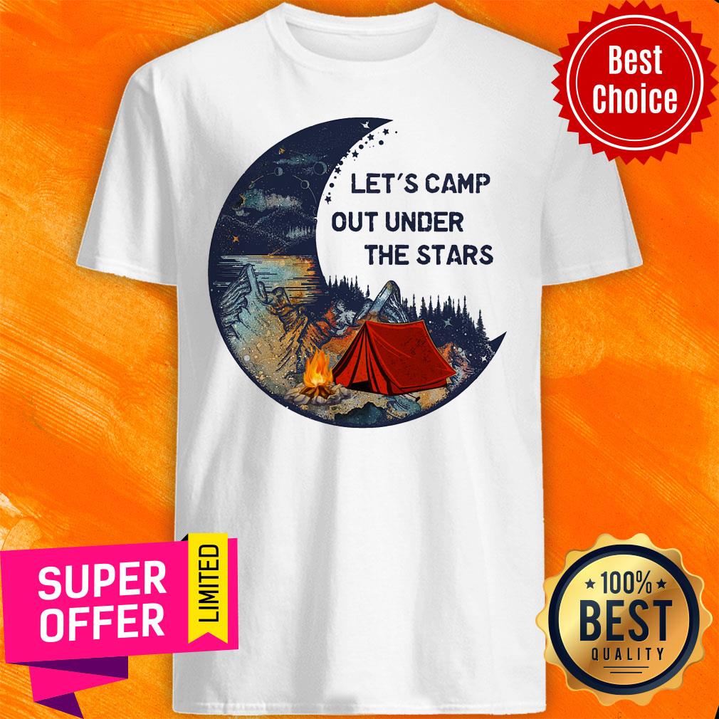 Camping Camp Out Under The Star Shirt
