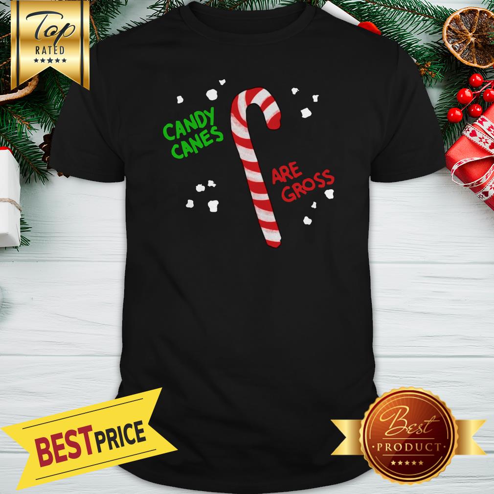 Candy Canes Are Gross Christmas Shirt