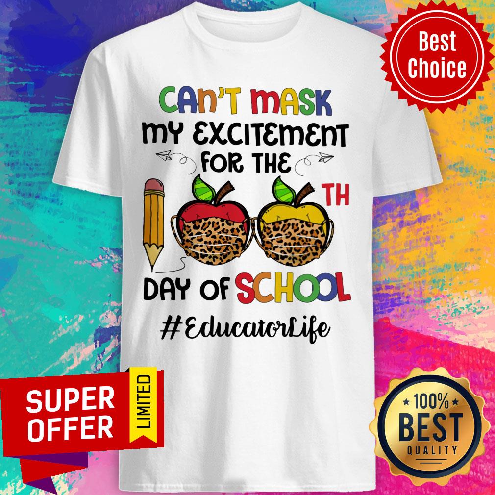 Can't Mask My Excitement For The Day Of School Shirt