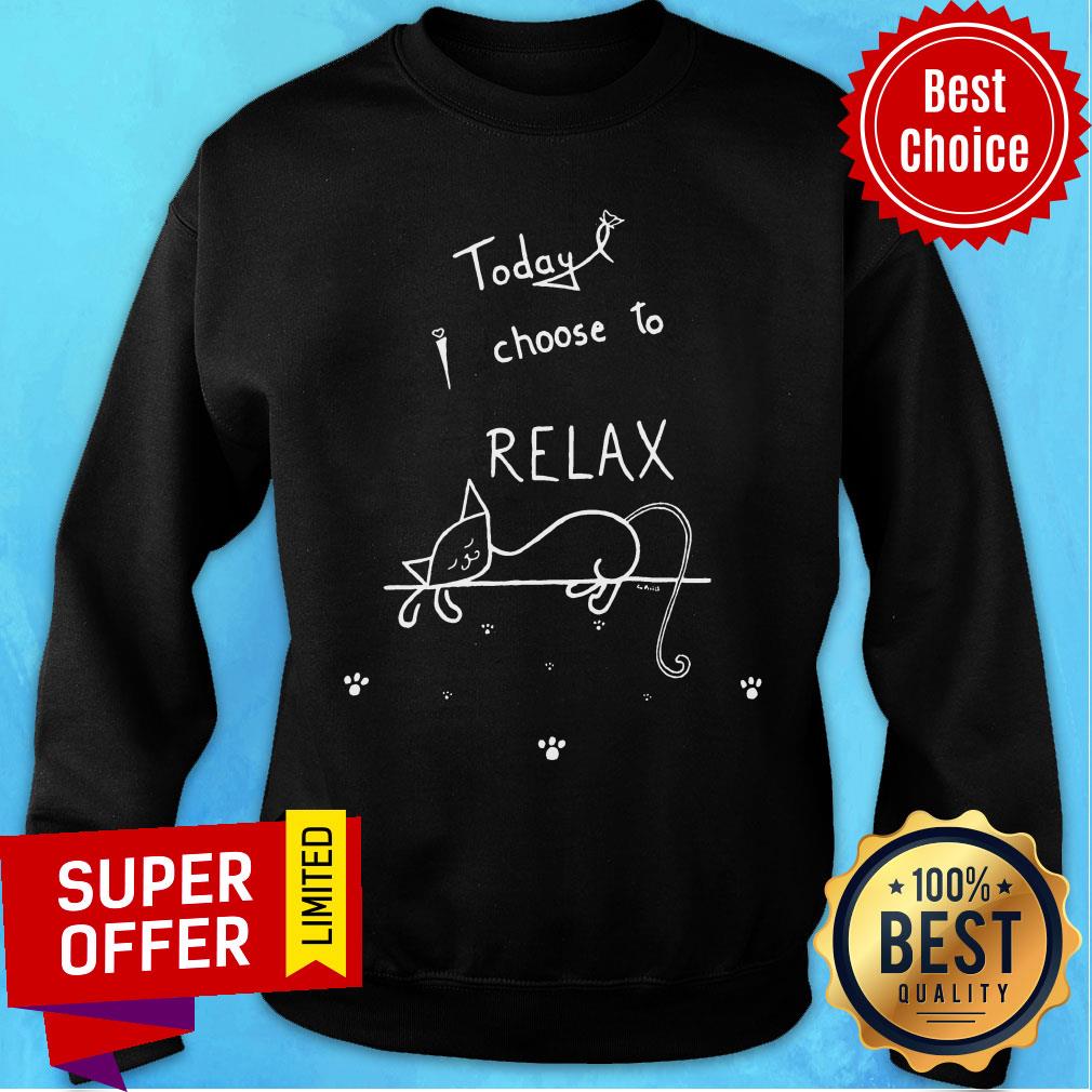 Cat Today I Choose To Relax Shirt