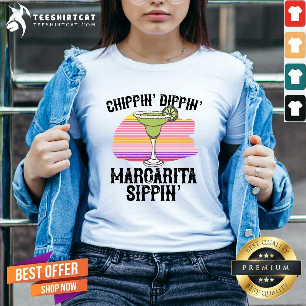 Colorful Chippin Dippin Margarita Sippin Shirt