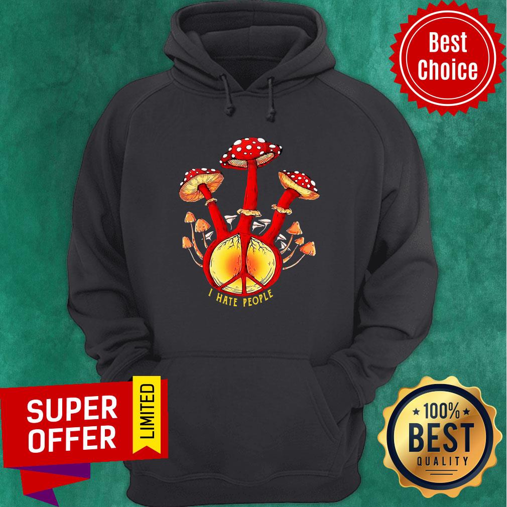 Colorful Hippie Mushroom I Hate People Shirt