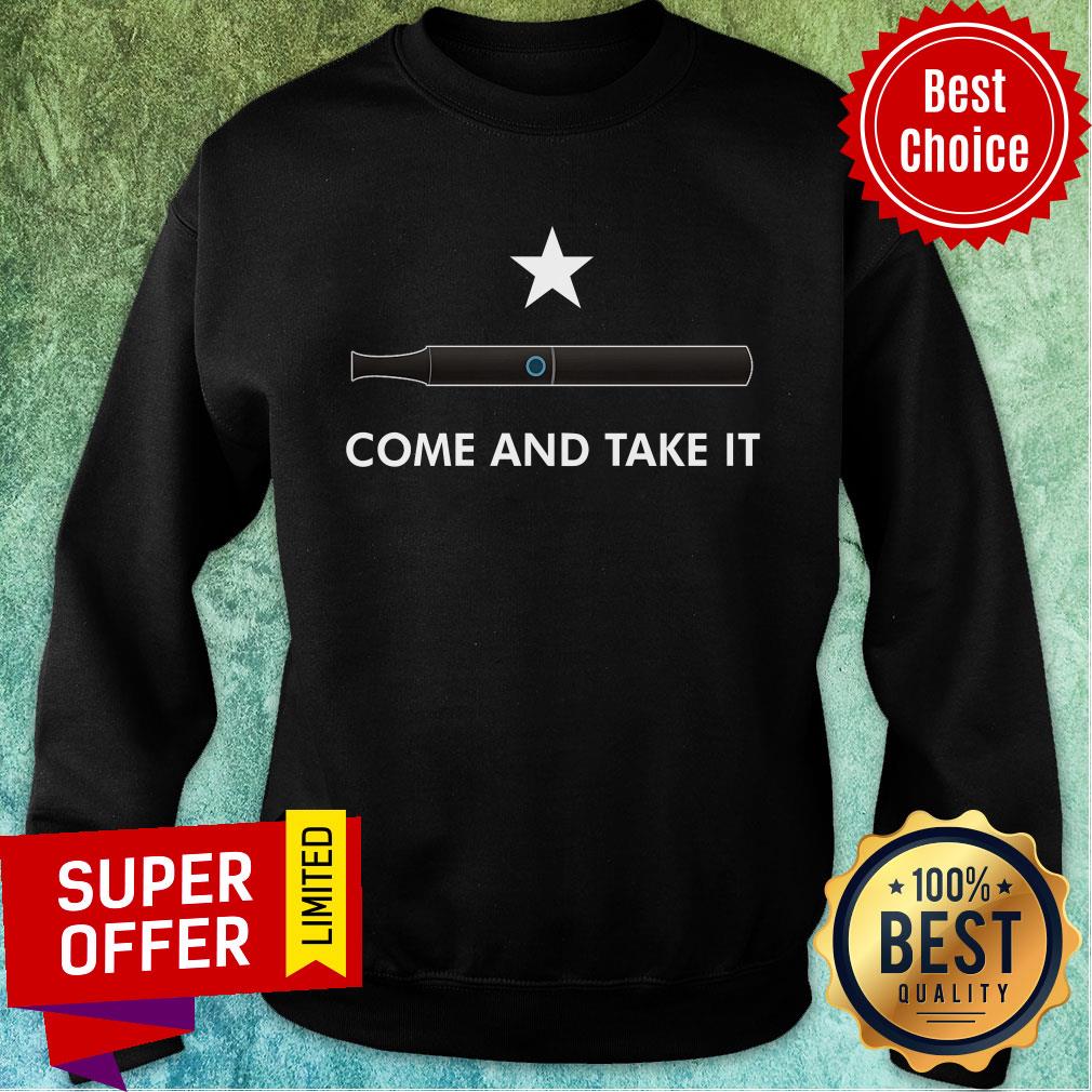 Come And Take It Vape Shirt