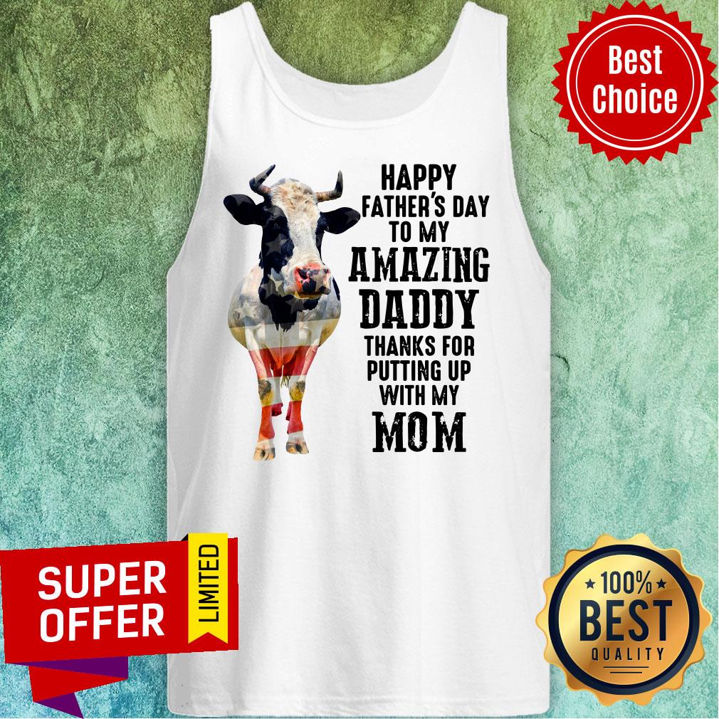 Cow Happy Father'S Day To My Amazing Daddy Shirt