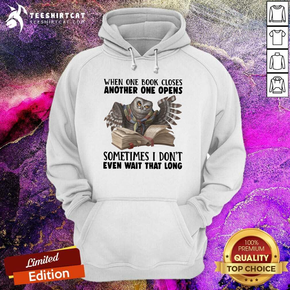 Cute When One Book Closes Another Open Owl Shirt
