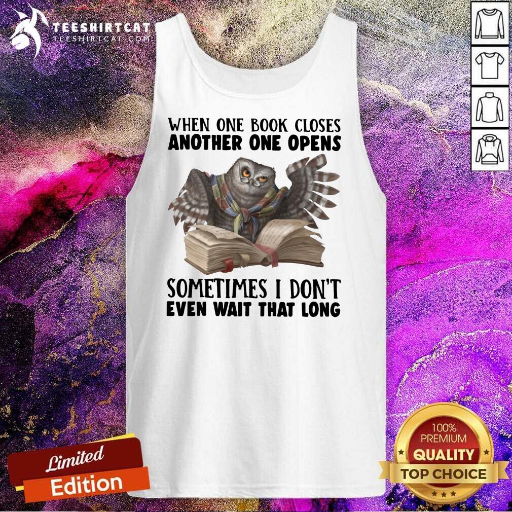 Cute When One Book Closes Another Open Owl Shirt